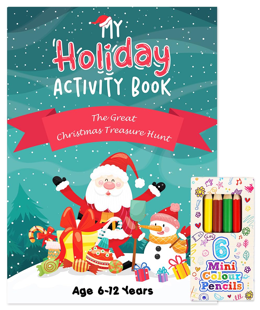 Christmas Activity Book for Kids with Fun Colouring Pages - A Children’s Christmas Activity Colouring Book with Fun Mazes, Puzzles, Cookie Decorating, Games, Colouring Pages and Santa’s Special Notes
