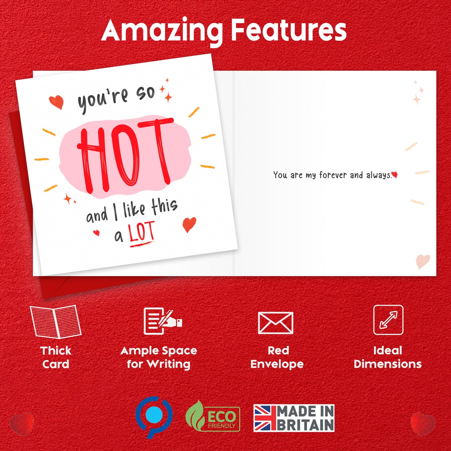 Funny Anniversary Card for Him/Her – You're So Hot and I Like This a Lot – Eco-Friendly 150x150mm – Valentines Card Wife, Husband or Fiancé – Premium 350 GSM – Made in the UK