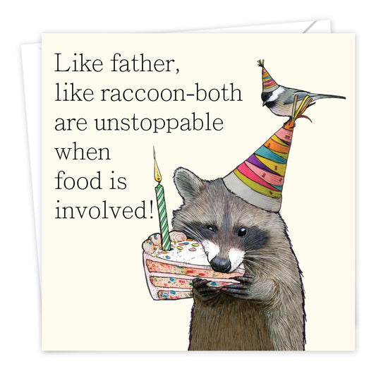 Funny Fathers Day Card from Daughter or Son – Like Father, Like Raccoon – Humorous Dad Birthday Card – 15x15cm Size with Inside Message – Made in the UK