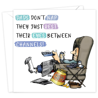 Funny Fathers Day Card for Dad from Daughter or Son - Dads Don’t Nap card - 15x15cm Size with Inside Message – Made in the UK. - Dad Birthday Card Funny.